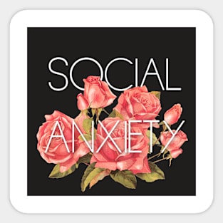 Social Anxiety Floral Design Sticker